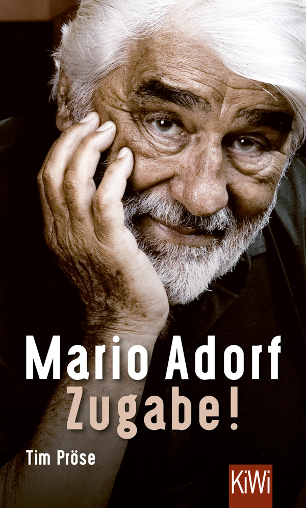 Mario Adorf. Zugabe!